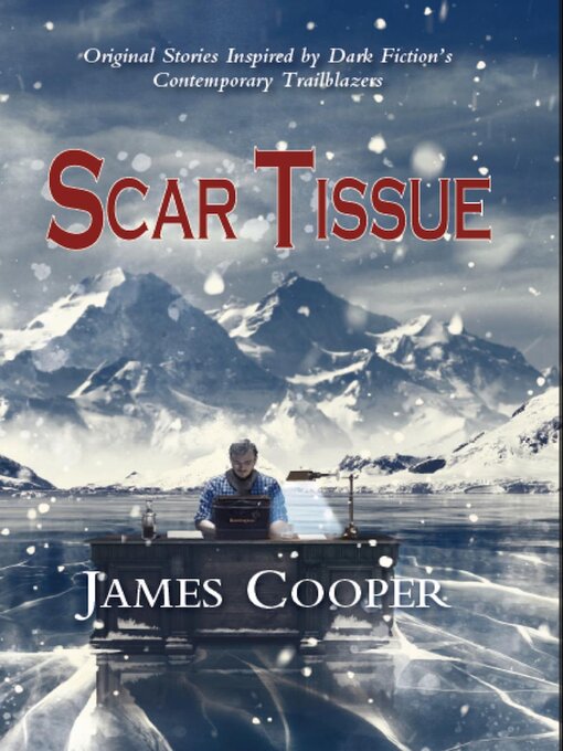 Title details for Scar Tissue by James Cooper - Available